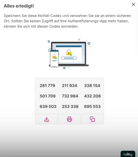 MFA emergency backup codes dialog headed Alles erledigt! German instructional text explains saving codes for secure authentication access. 3x3 grid displays nine six-digit backup codes. Three buttons below: download, print, copy options.