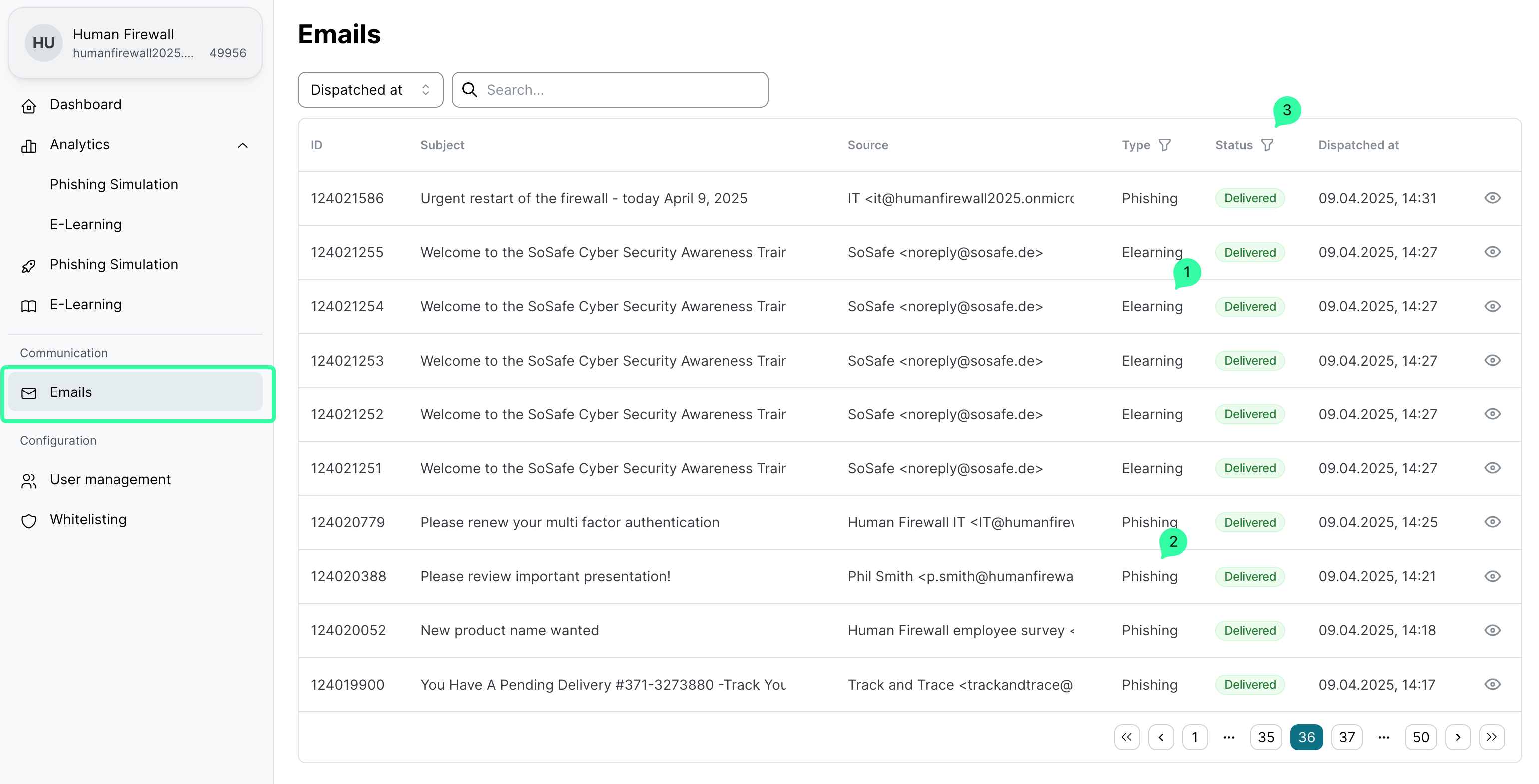 E-Mail-Protokoll-Tabelle zeigt Spalten ID, Betreff, Quelle, Typ, Status und Versendungszeit. Mehrere E-Mail-Einträge sind aufgelistet mit unterschiedlichen Betreffzeilen wie Firewall-Benachrichtigungen und Trainings-E-Mails, jeweils mit Status 