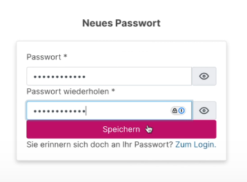 Password creation dialog Neues Passwort. Password field and Password wiederholen confirmation field both with masked entry and visibility toggles. Purple Speichern button below. Link Sie erinnern sich doch an Ihr Passwort? Zum Login at bottom.