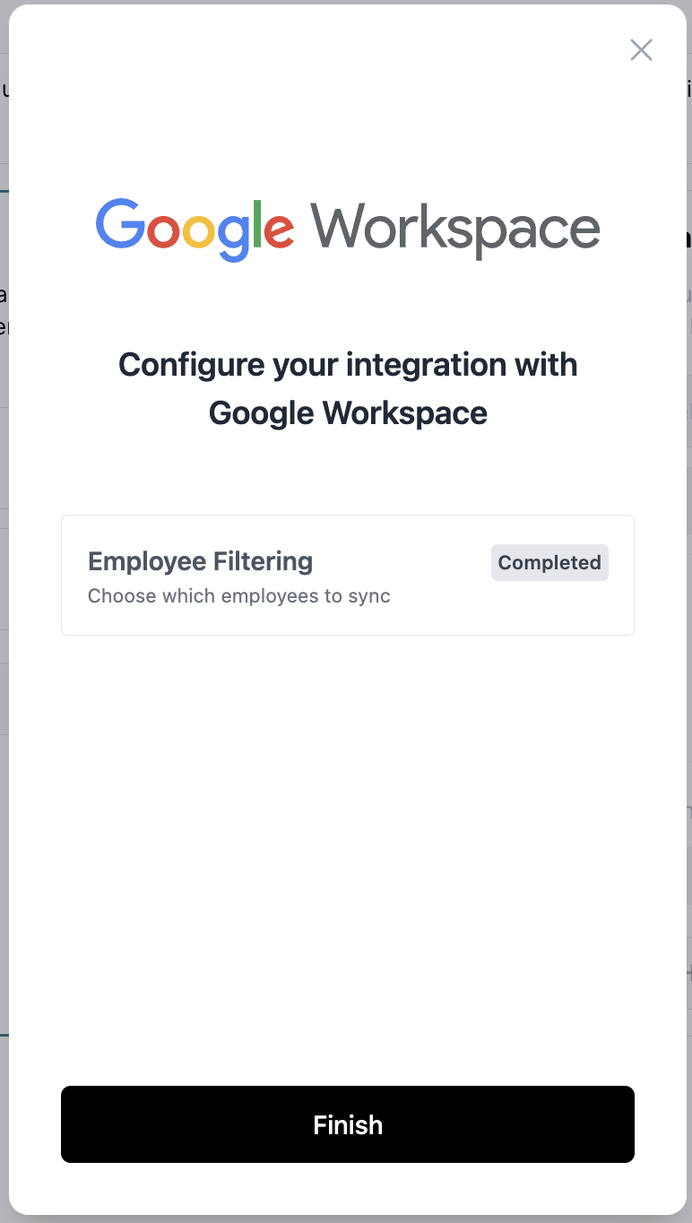 Google Workspace integration setup dialog titled Configure your integration with Google Workspace. Employee Filtering section with Completed status badge. Finish button at bottom to finalize configuration.