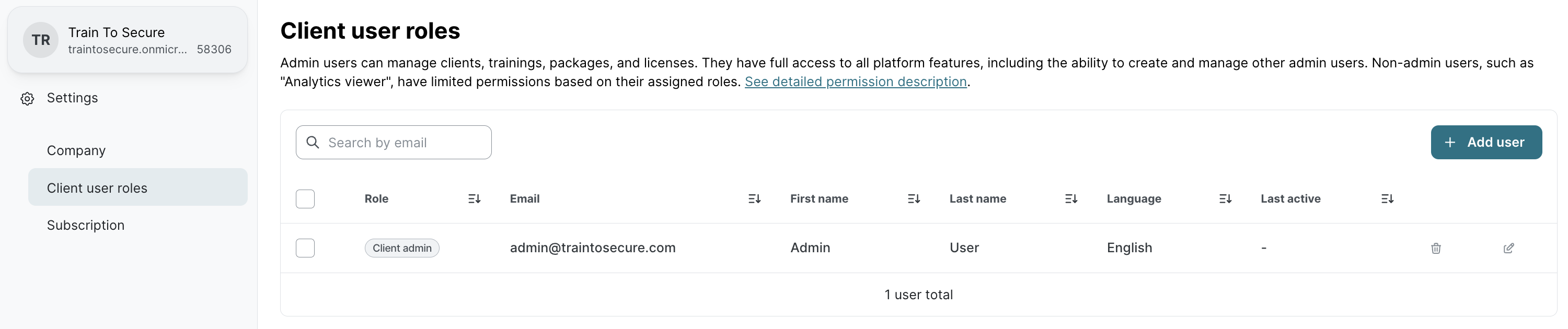 Client user roles page showing entries for Client admin and Analytics viewer. Edit icon highlighted in green on the right side of first entry. Table shows email, first name, last name, language, and last active columns.