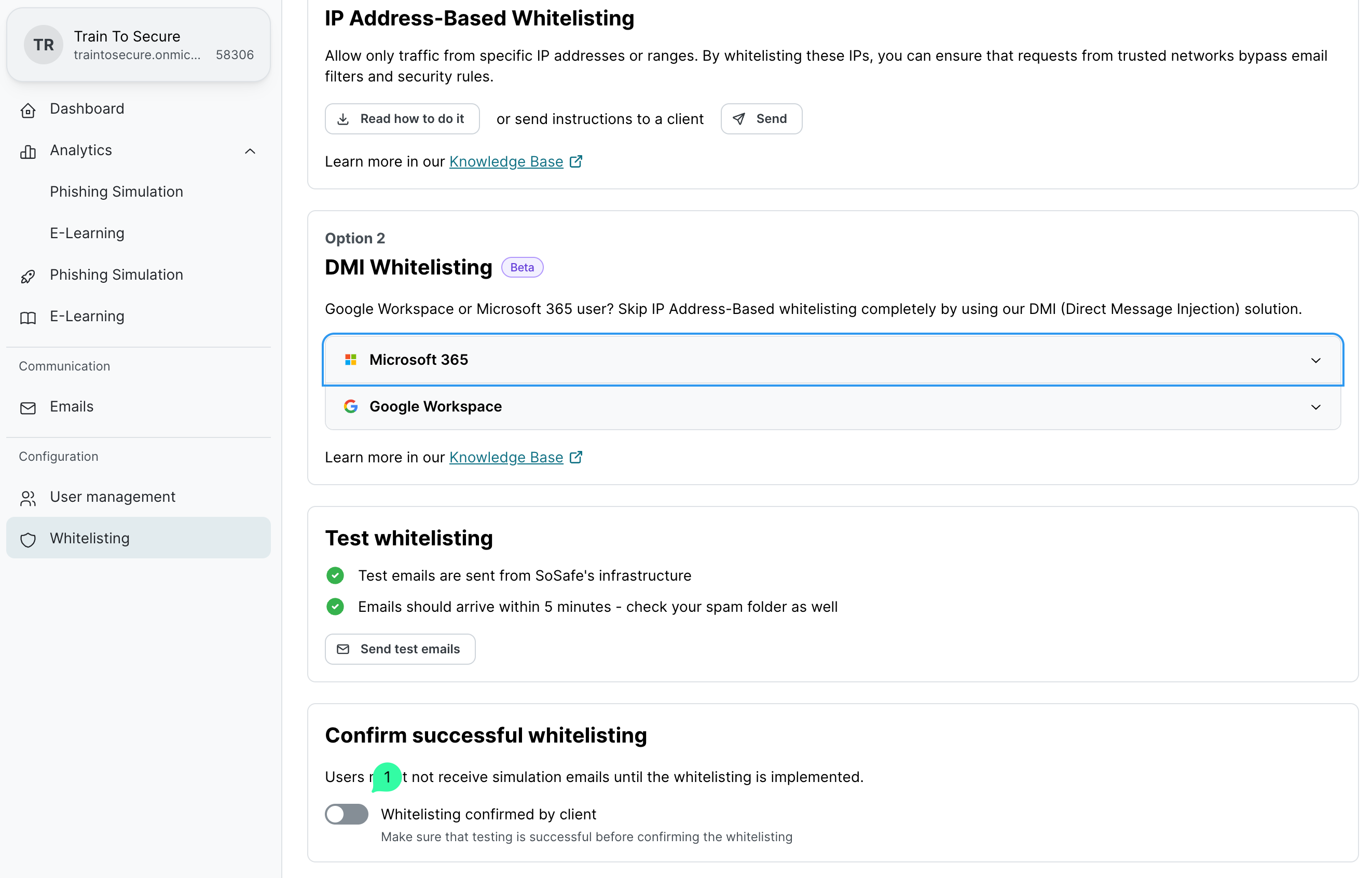 Whitelisting guide with IP Address-Based Whitelisting and DMI Whitelisting options. Test whitelisting section shows green checkmarks: test emails sent from SoSafe, arrive within 5 minutes. Send test emails button visible.